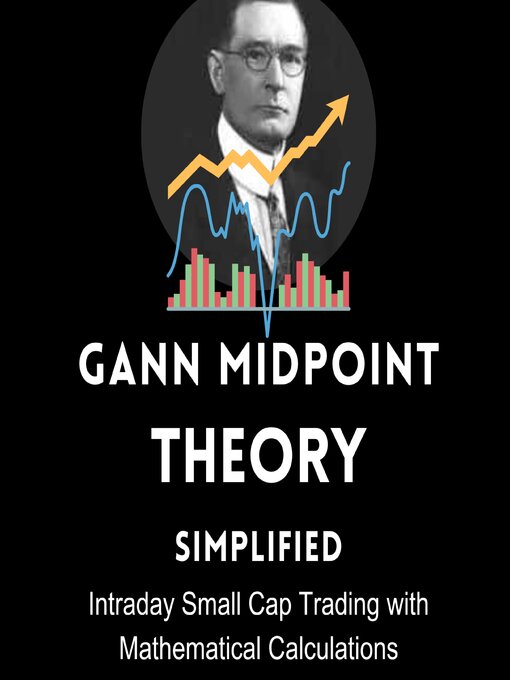 Title details for Gann Midpoint Theory by Sankar Srinivasan - Available
